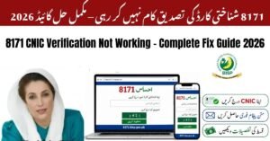 8171 CNIC Verification Not Working – Complete Fix Guide 2026