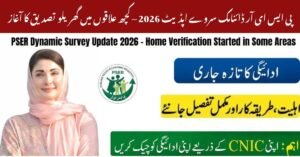 PSER Dynamic Survey Update 2026 – Home Verification Started in Some Areas